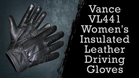 Vance VL441 Women's Insulated Leather Driving Gloves
